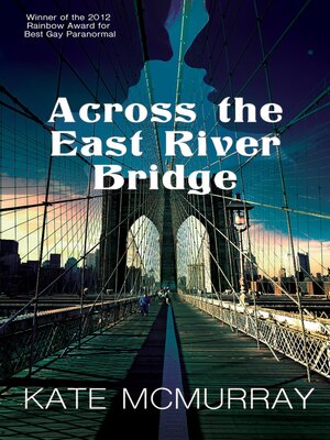 cover image of Across the East River Bridge